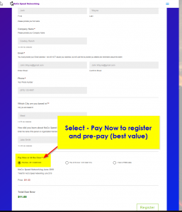 Step 2. Fill in your details. (Please be sure to give the name of the person that told you about the event as they will get a free pass for future events with your attendance.) When completed, click Register.